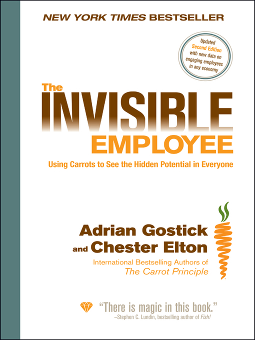 Title details for The Invisible Employee by Adrian Gostick - Available